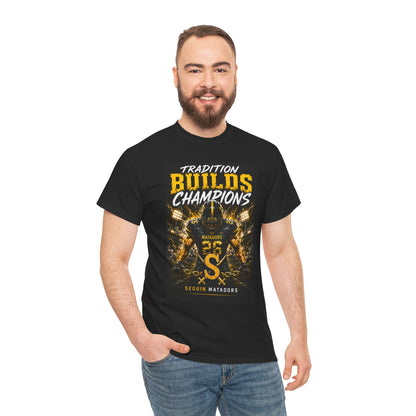 Tradition Builds Champions Football T‑Shirt — Senior Matadors Team Tee