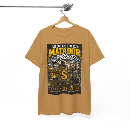 Matador Proud T‑Shirt — Seguin Built Community Tee