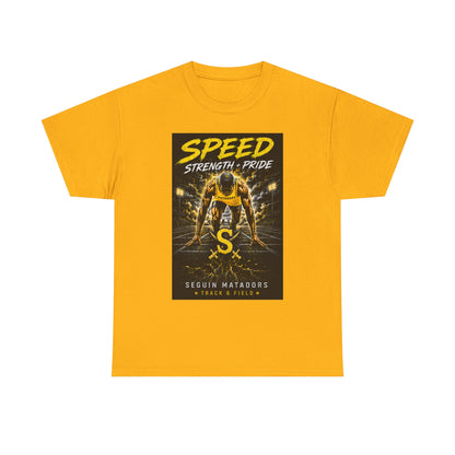 Speed Strength Pride Tee — Seguin Matadors Football Graphic T-Shirt
