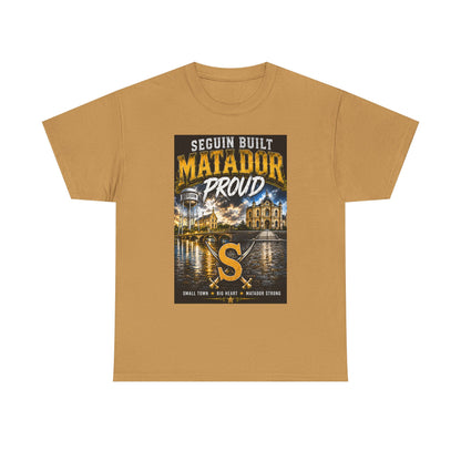Seguin Built Matador Proud T-Shirt — Local City Pride Tee