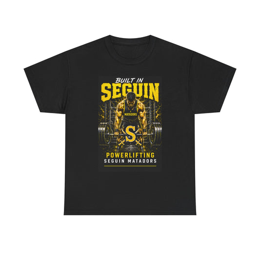 Seguin Powerlifting T-Shirt — "Built in Seguin" Matadors Gym Tee