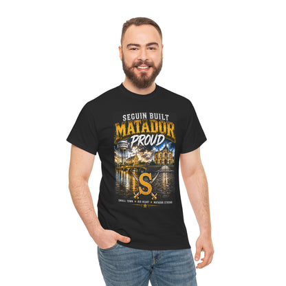 Seguin Built Matador Proud T-Shirt — Local City Pride Tee