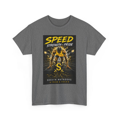 Speed Strength Pride Tee — Seguin Matadors Football Graphic T-Shirt