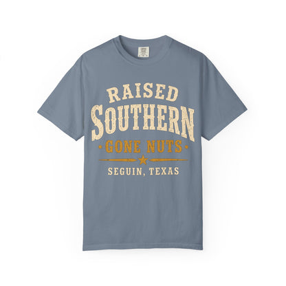 Raised Southern "Gone Nuts" T-Shirt — Seguin, Texas Retro Country Tee