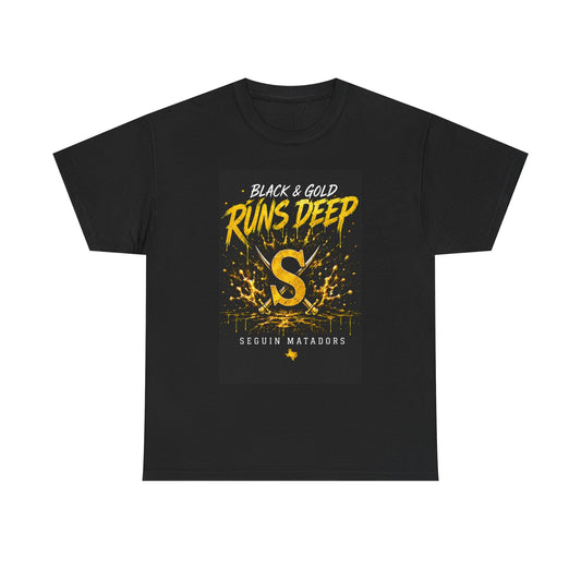 Seguin Matadors 'Black & Gold Runs Deep' T-Shirt