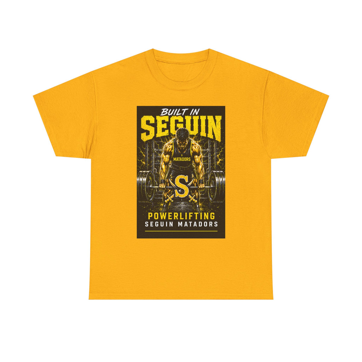 Seguin Powerlifting T-Shirt — "Built in Seguin" Matadors Gym Tee