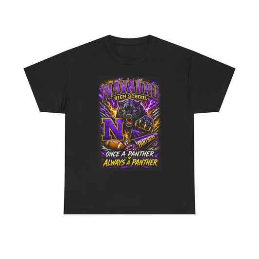 Navarro High Panthers Graphic Tee — "Once a Panther, Always a Panther" School Spirit Shirt