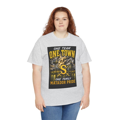 One Town Matador Pride T-Shirt — One Team, One Family Sports Tee