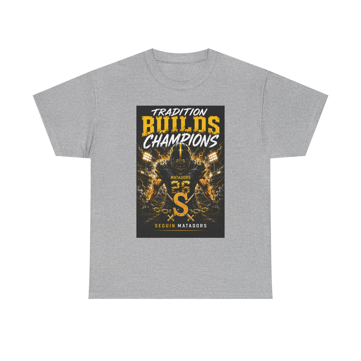 Tradition Builds Champions Football T‑Shirt — Senior Matadors Team Tee