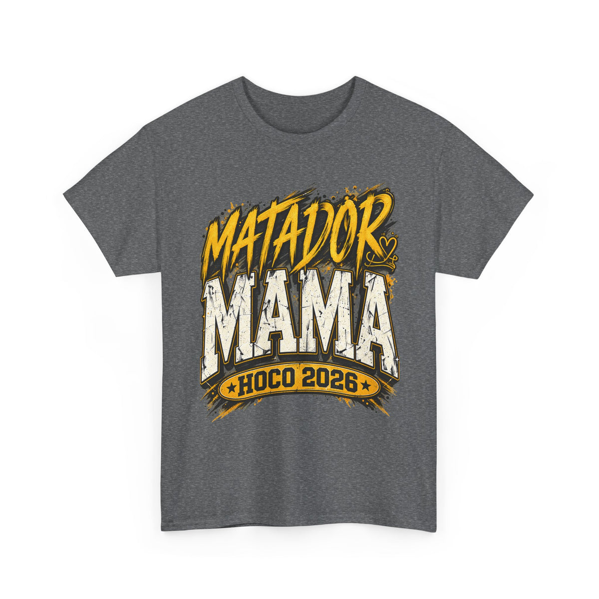 Matador Mama HOCO 2026 T-Shirt