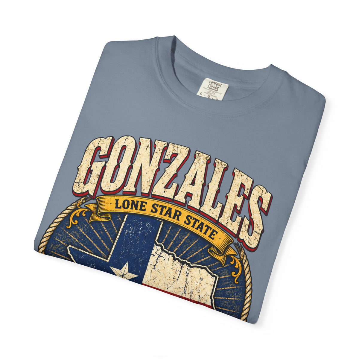 Gonzales Texas T-Shirt — 'Where Texas Took a Stand' Lone Star Heritage Tee