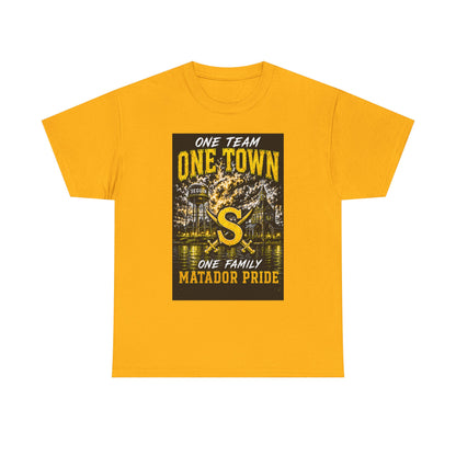 One Town Matador Pride T-Shirt — One Team, One Family Sports Tee