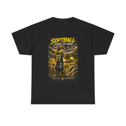 Softball State of Mind T-Shirt — Seguin Matadors Player Graphic Tee