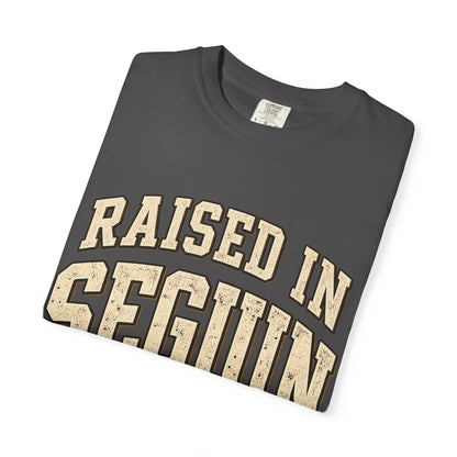 Raised in Seguin T-Shirt — Vintage Texas Pride Tee
