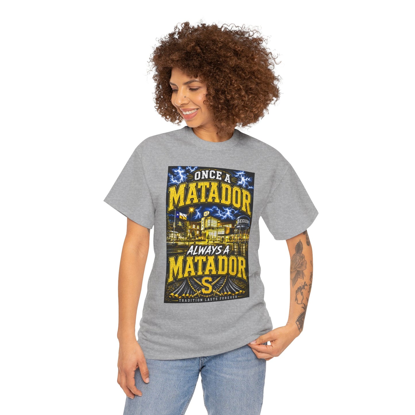 Once a Matador Always a Matador T-Shirt