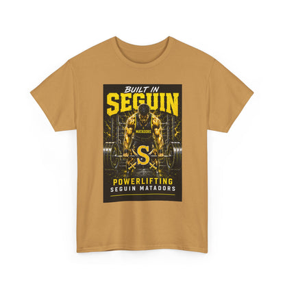 Seguin Powerlifting T-Shirt — "Built in Seguin" Matadors Gym Tee