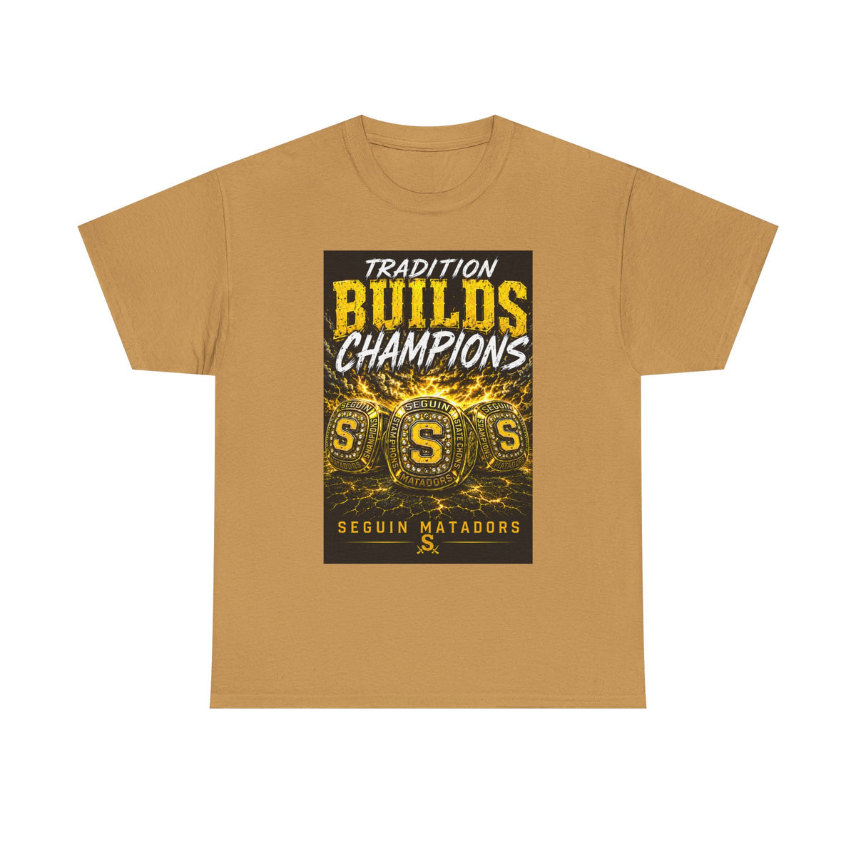 Tradition Builds Champions Tee — Seguin Matadors School Spirit T-Shirt