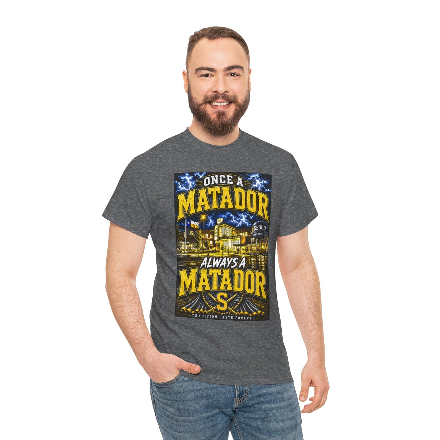 Once a Matador Always a Matador T-Shirt