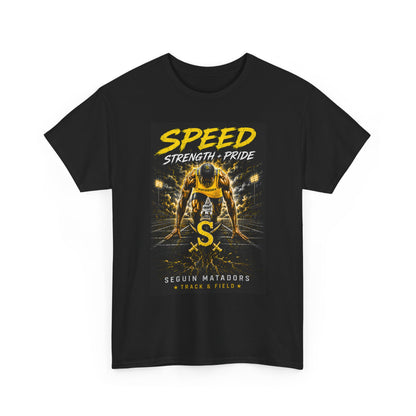 Speed Strength Pride Tee — Seguin Matadors Football Graphic T-Shirt