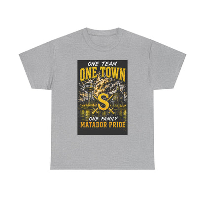 One Town Matador Pride T-Shirt — One Team, One Family Sports Tee