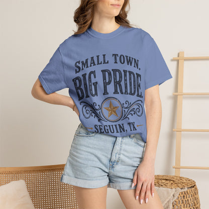 Small Town Big Pride Seguin, TX T-Shirt — Local Pride Tee