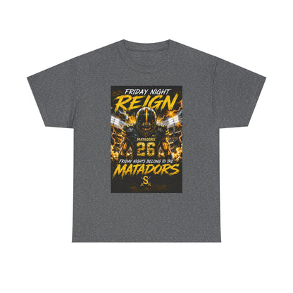 Friday Night Reign Matadors Football T‑Shirt — Team Spirit Game Day Tee