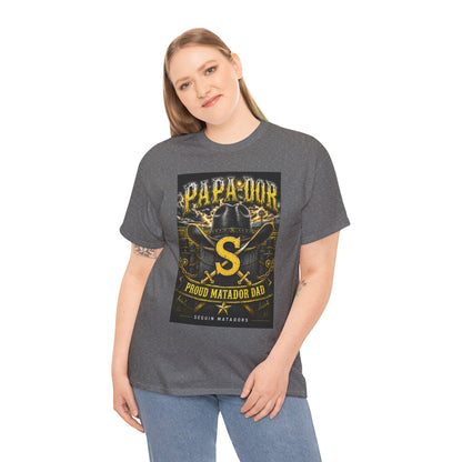 Matador Dad T-Shirt – "Papa-Dor" Proud Matador Design
