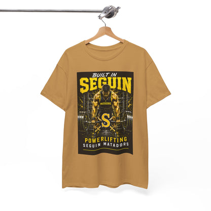 Seguin Powerlifting T-Shirt — "Built in Seguin" Matadors Gym Tee