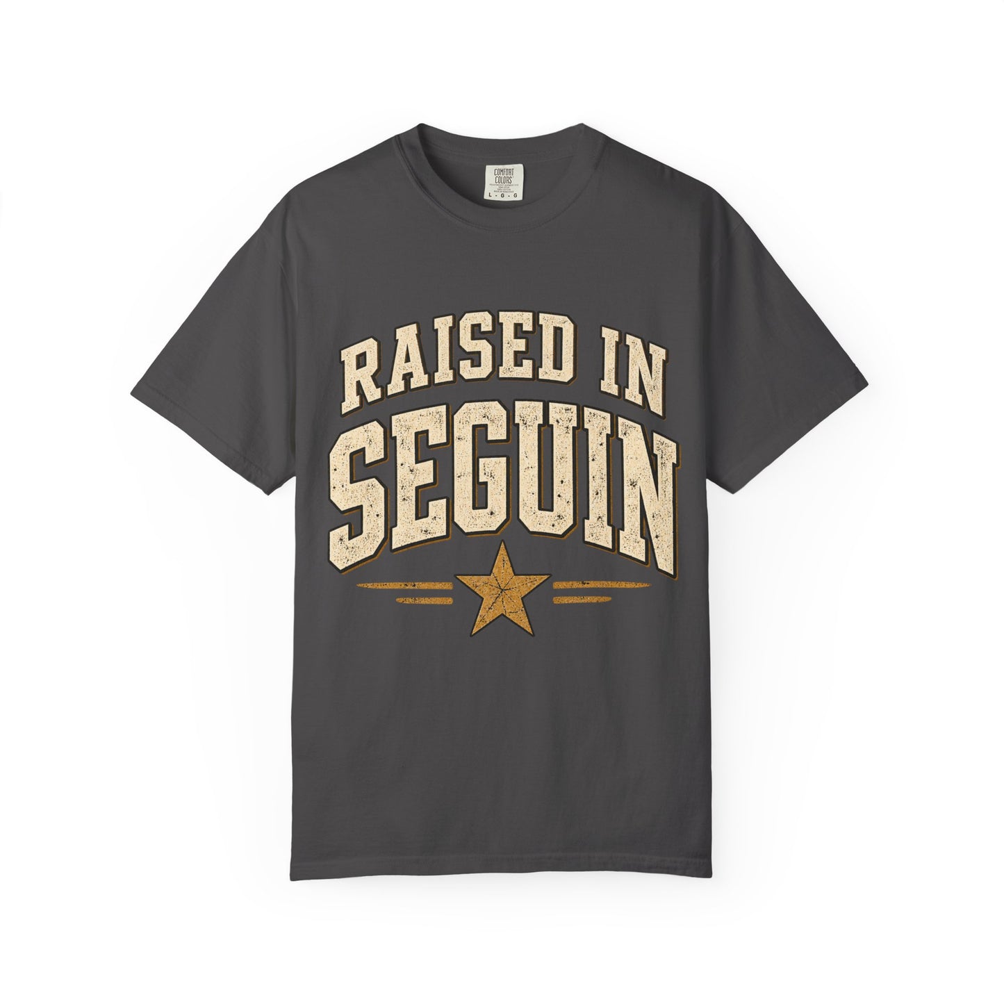 Raised in Seguin T-Shirt — Vintage Texas Pride Tee