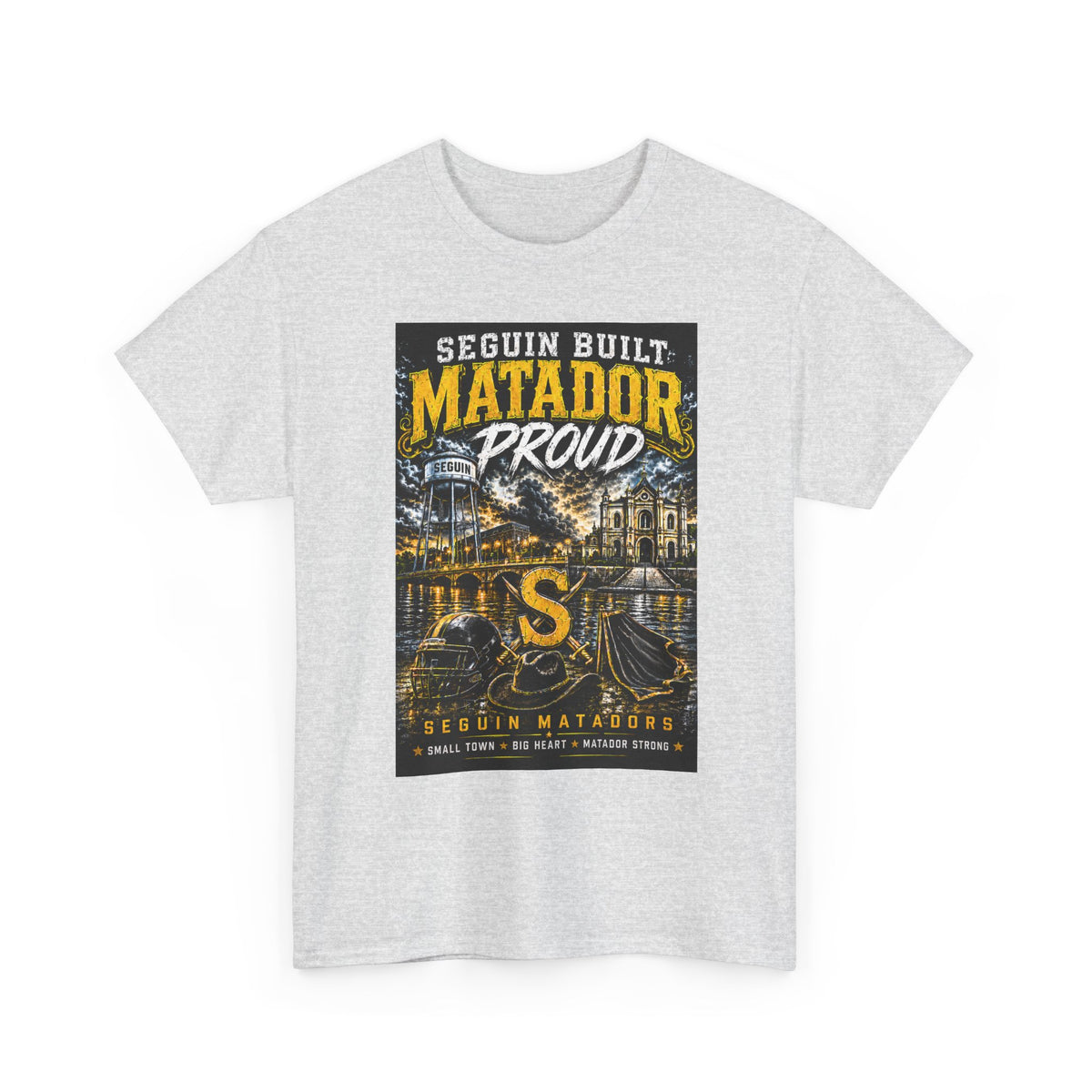 Matador Proud T‑Shirt — Seguin Built Community Tee
