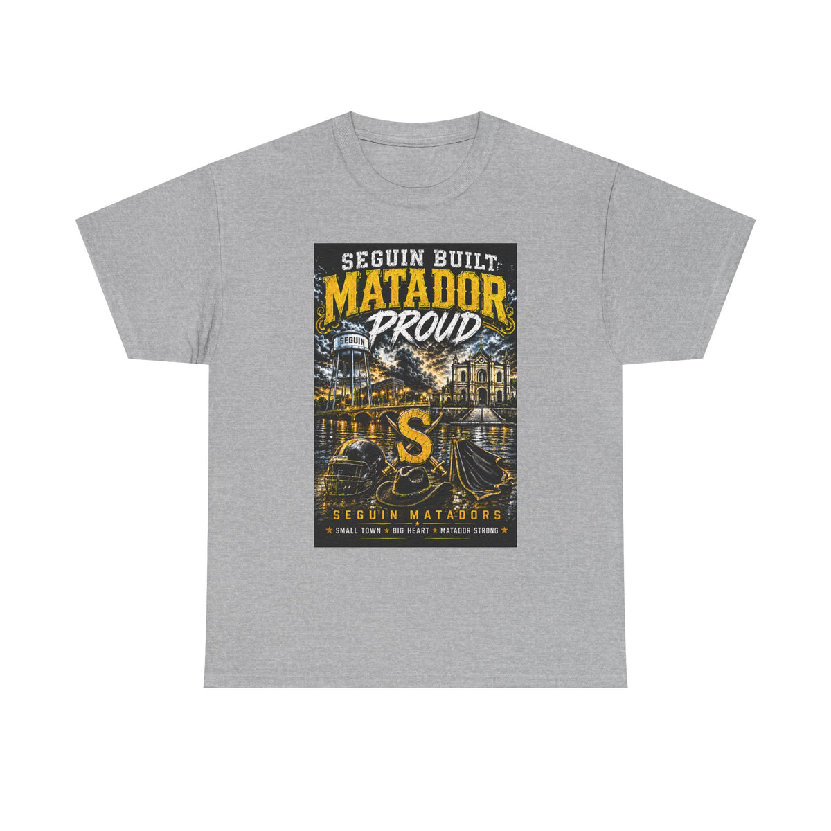 Matador Proud T‑Shirt — Seguin Built Community Tee