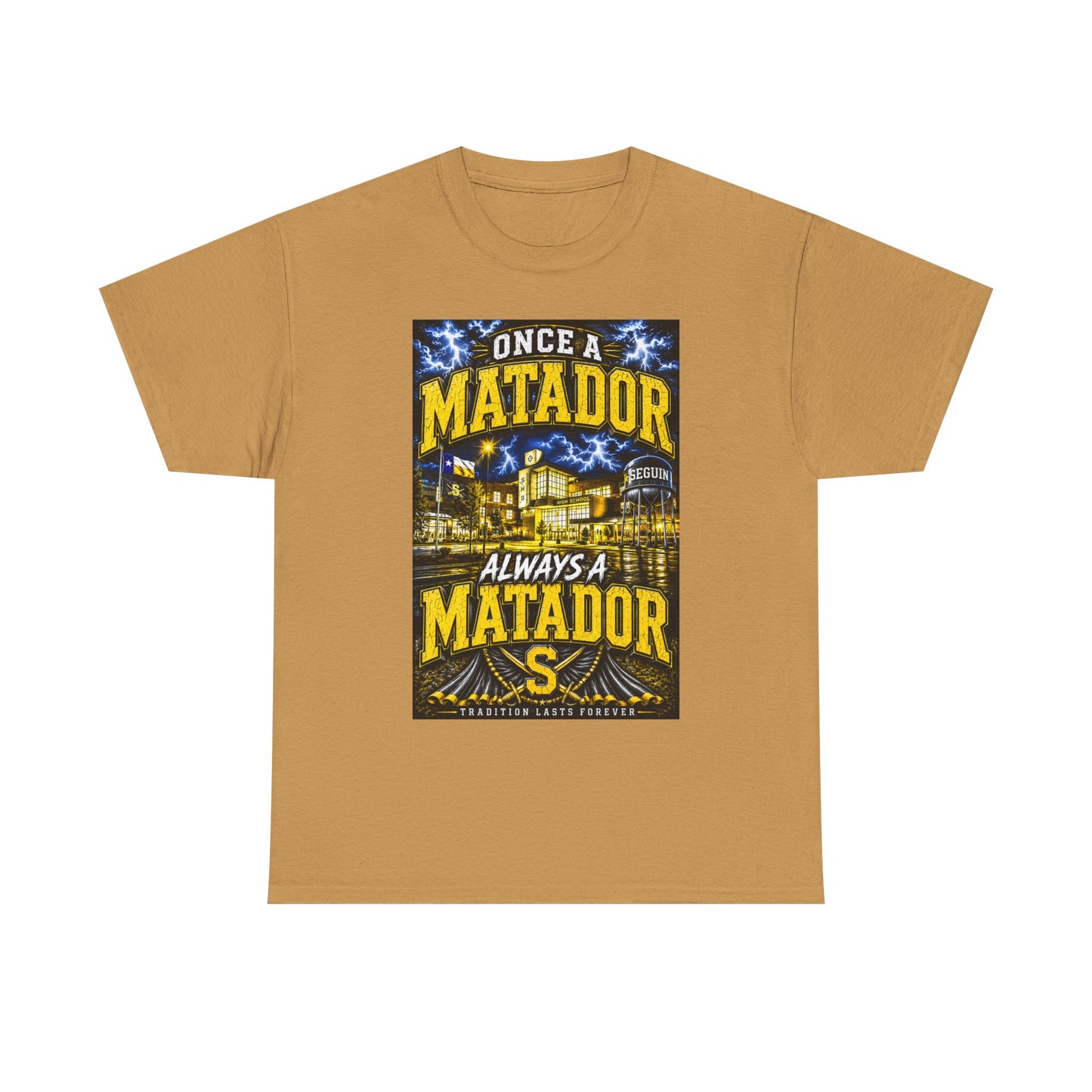 Once a Matador Always a Matador T-Shirt
