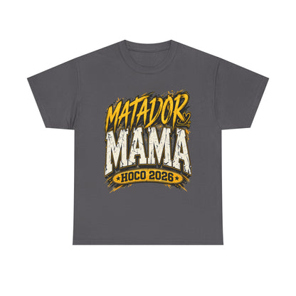 Matador Mama HOCO 2026 T-Shirt