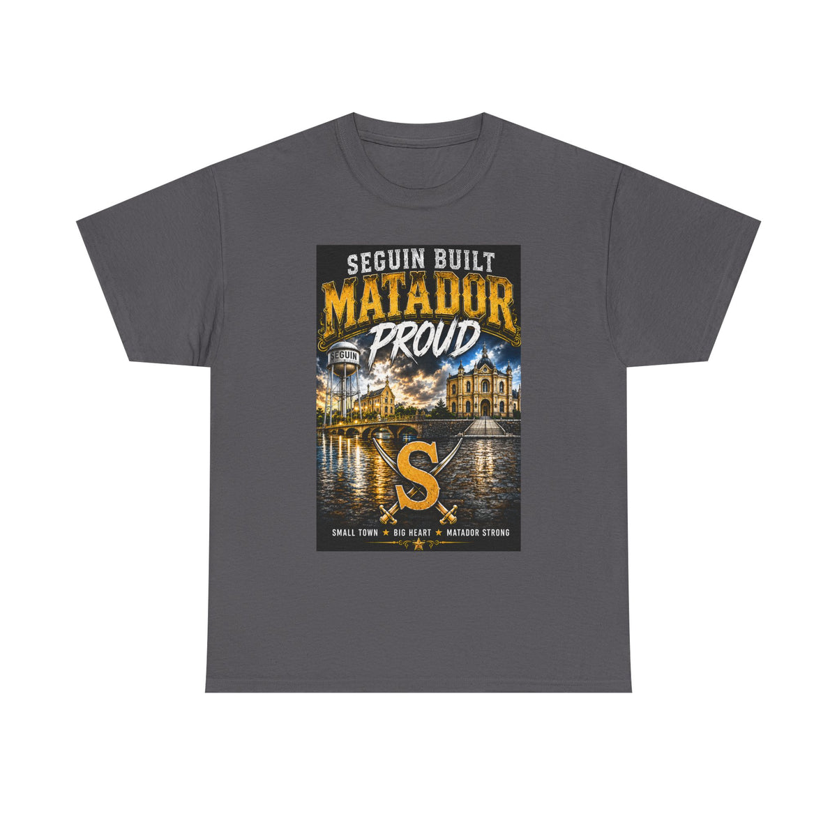 Seguin Built Matador Proud T-Shirt — Local City Pride Tee