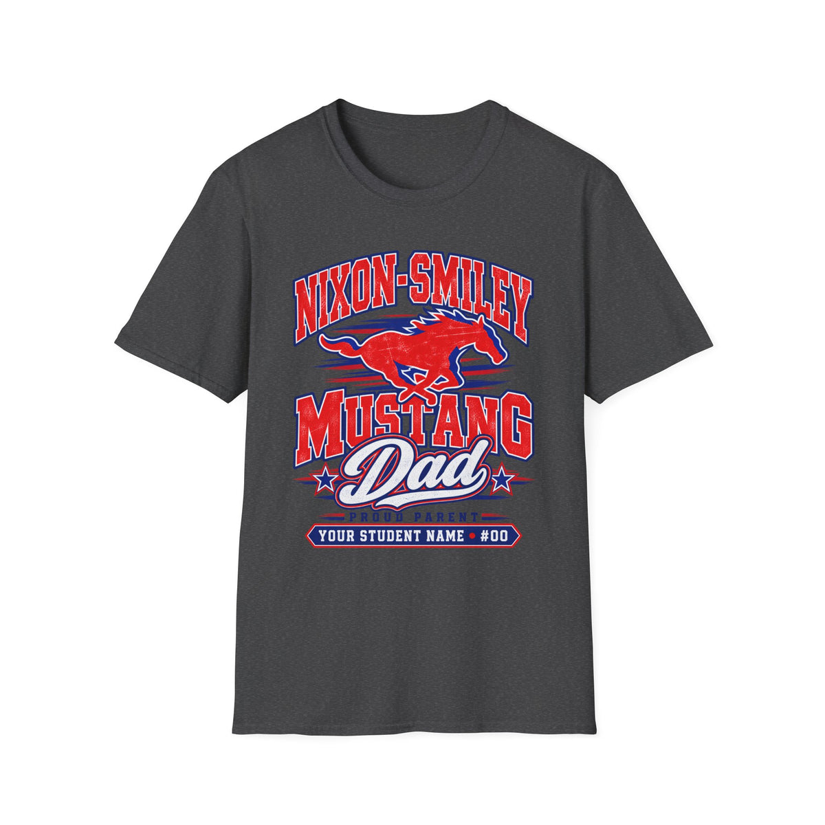 Mustang Dad T‑Shirt — Nixon‑Smiley High School Spirit Tee