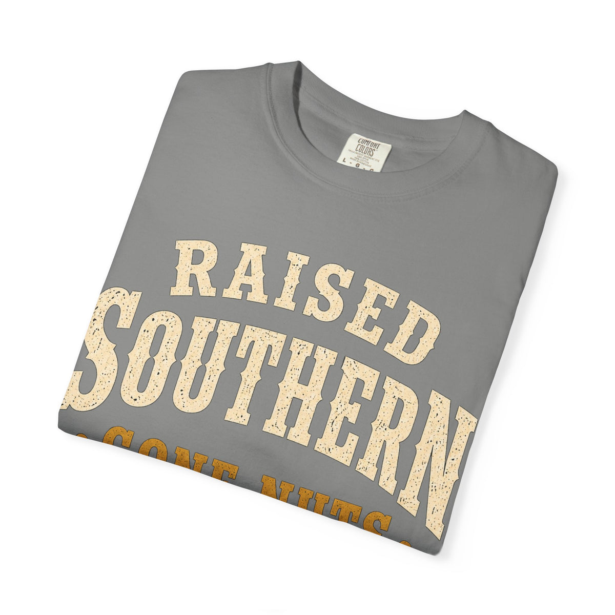 Raised Southern "Gone Nuts" T-Shirt — Seguin, Texas Retro Country Tee