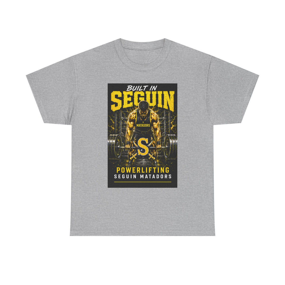 Seguin Powerlifting T-Shirt — "Built in Seguin" Matadors Gym Tee