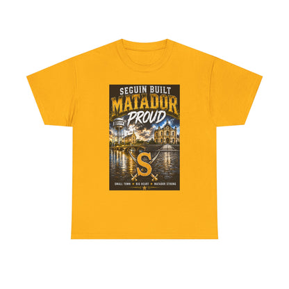 Seguin Built Matador Proud T-Shirt — Local City Pride Tee