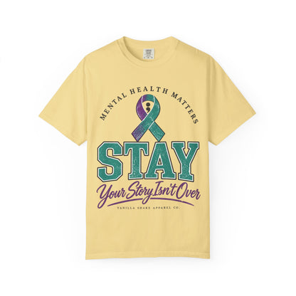 Mental Health Awareness 'Stay — Your Story Isn't Over' T-Shirt