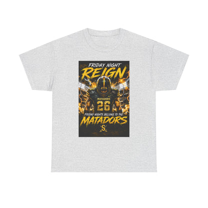 Friday Night Reign Matadors Football T‑Shirt — Team Spirit Game Day Tee