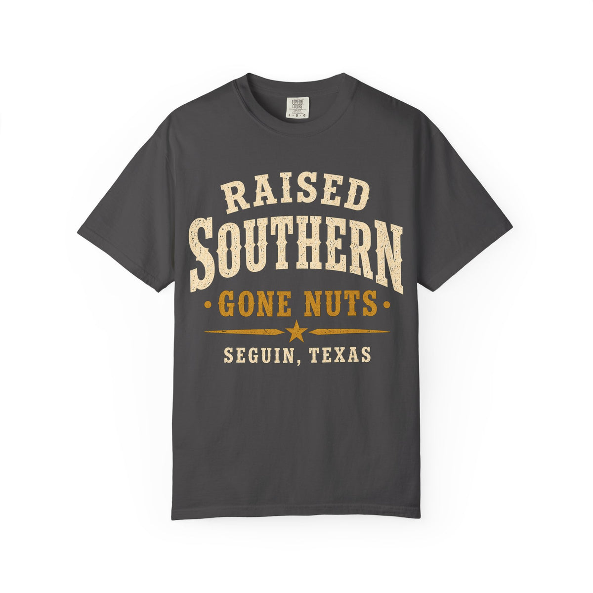 Raised Southern "Gone Nuts" T-Shirt — Seguin, Texas Retro Country Tee