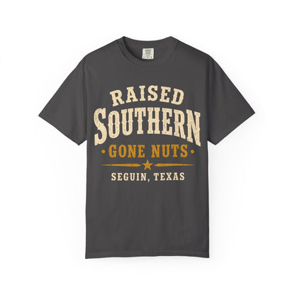 Raised Southern "Gone Nuts" T-Shirt — Seguin, Texas Retro Country Tee