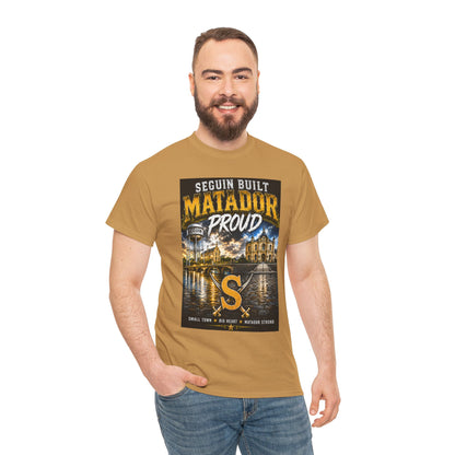Seguin Built Matador Proud T-Shirt — Local City Pride Tee