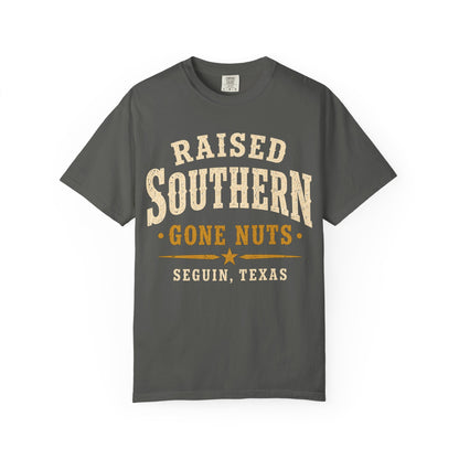 Raised Southern "Gone Nuts" T-Shirt — Seguin, Texas Retro Country Tee