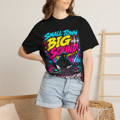Small Town Big Sound DJ T-Shirt — Friday Night Mix Graphic Tee