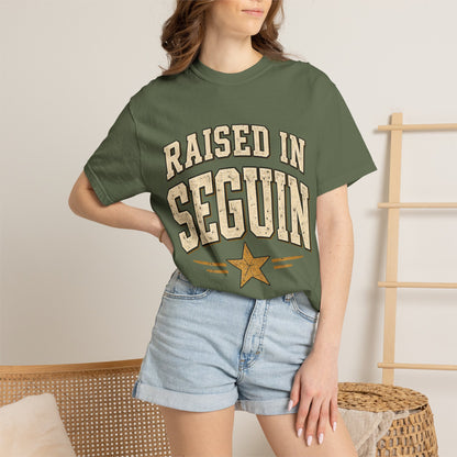 Raised in Seguin T-Shirt — Vintage Texas Pride Tee