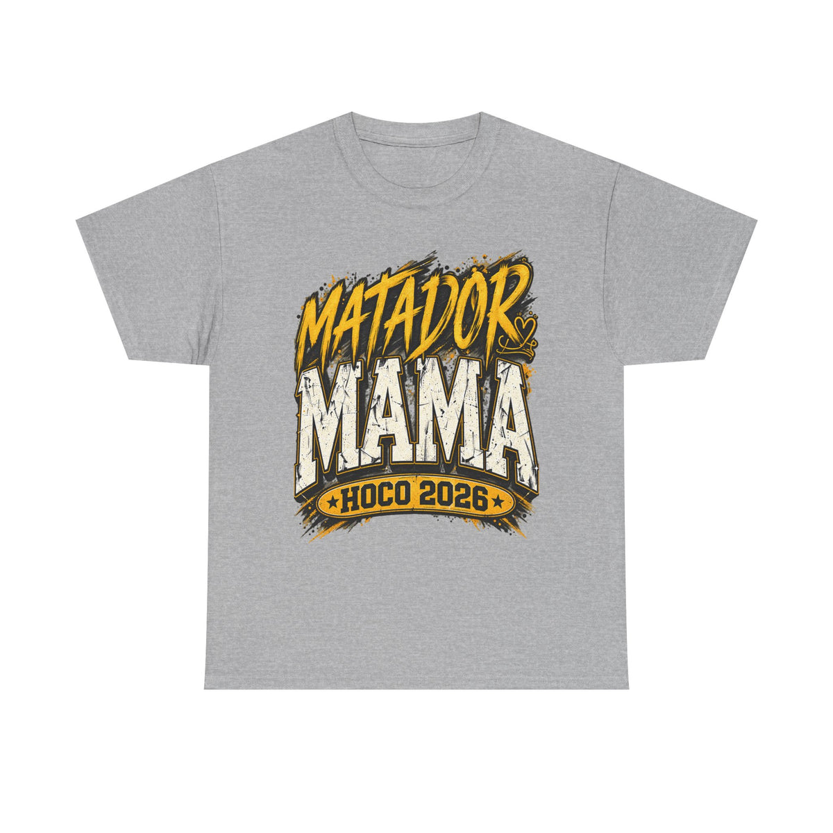 Matador Mama HOCO 2026 T-Shirt