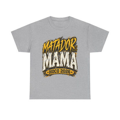 Matador Mama HOCO 2026 T-Shirt