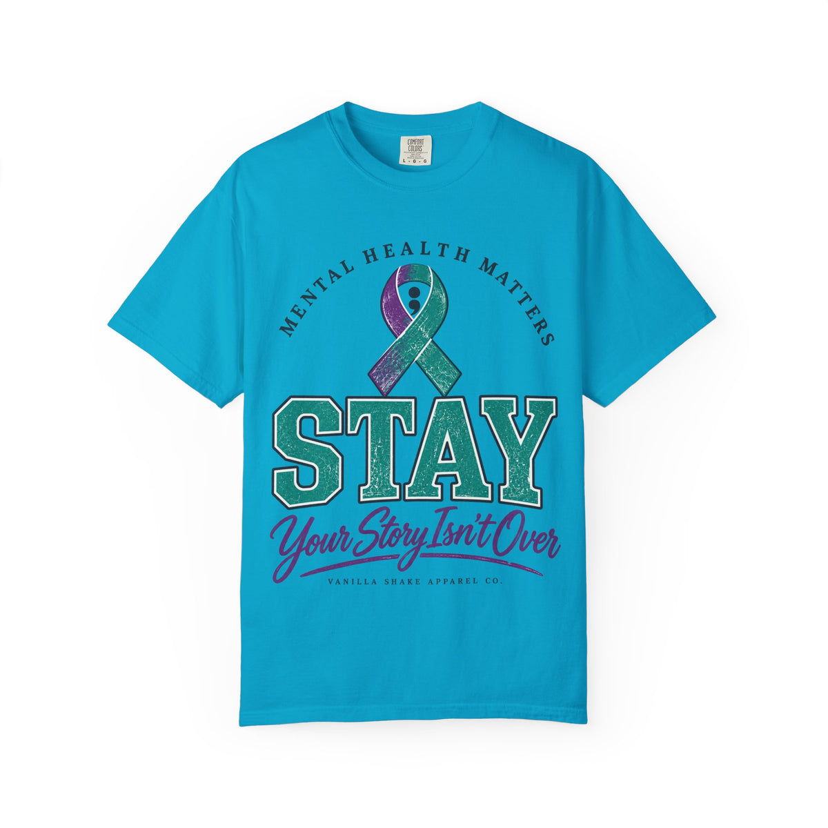 Mental Health Awareness 'Stay — Your Story Isn't Over' T-Shirt