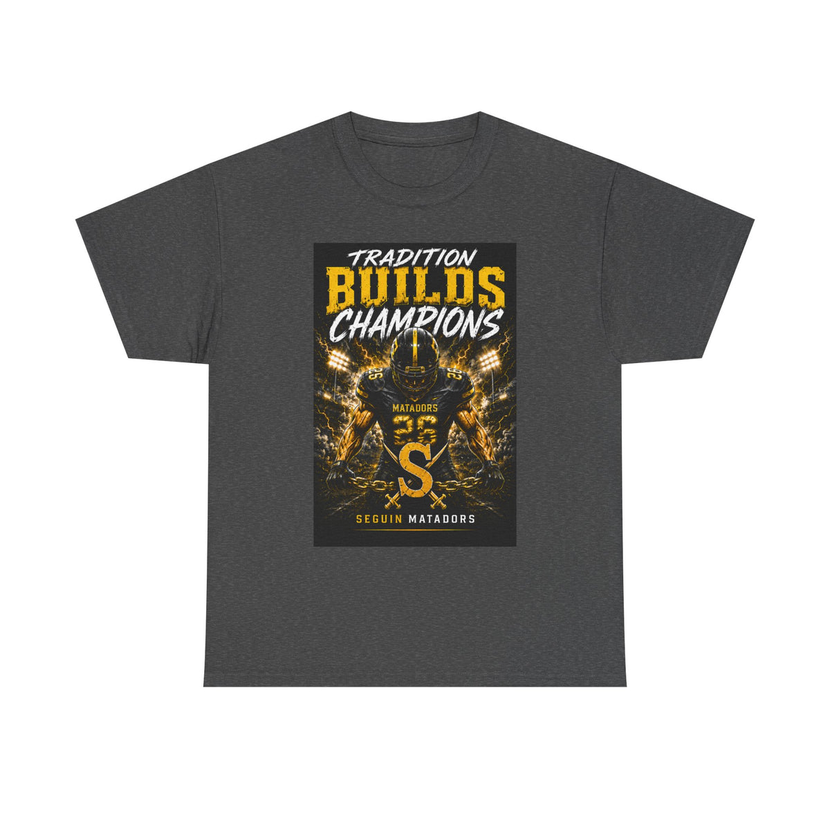 Tradition Builds Champions Football T‑Shirt — Senior Matadors Team Tee